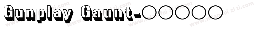 Gunplay Gaunt字体转换